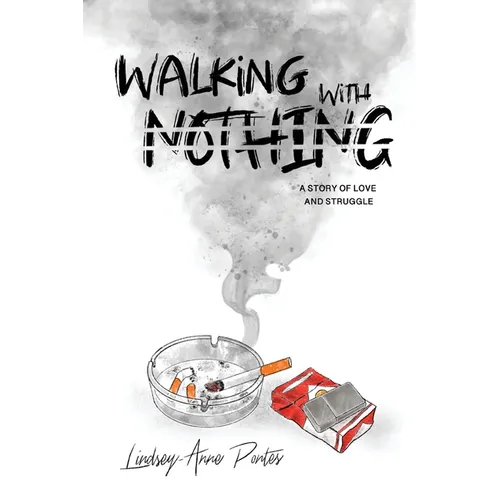 Walking With Nothing