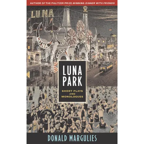 Luna Park: Short Plays and Monologues
