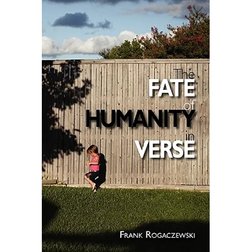The Fate of Humanity in Verse