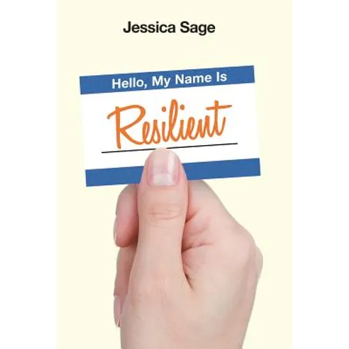 Hello, My Name Is Resilient
