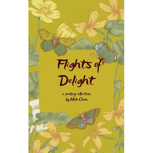 Flights of Delight Fragments of Life As A Daily Oracle