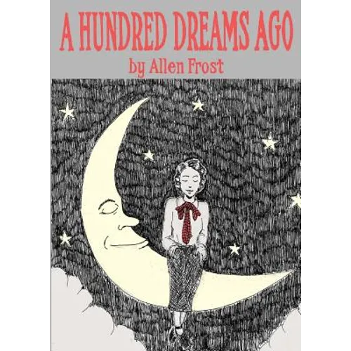 A Hundred Dreams Ago