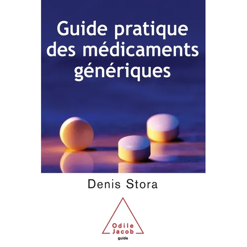 Guide to the Main Medications and Their Generic Equivalents / Le Guide pratique des médicaments génériques