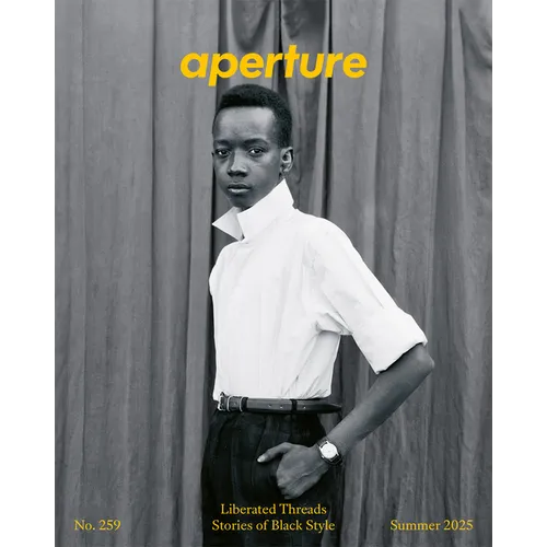 Liberated Threads: Stories of Black Style: Aperture No. 259