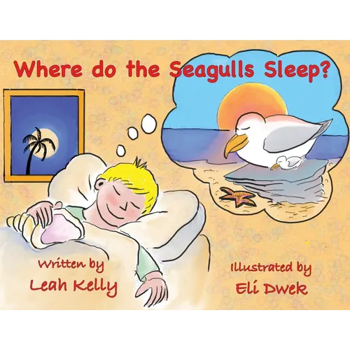 Where do the Seagulls sleep?