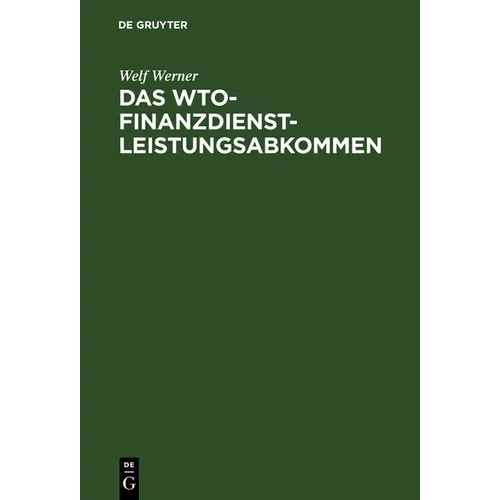 Das WTO-Finanzdienstleistungsabkommen