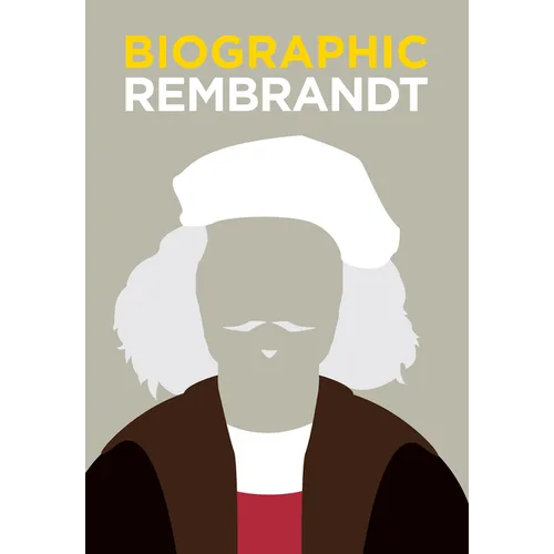 Biographic: Rembrandt