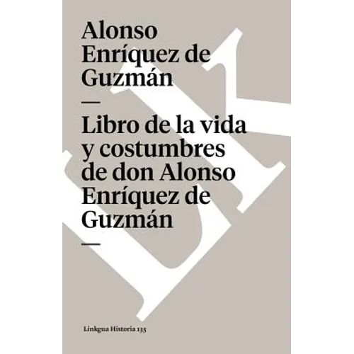 Libro de la vida y costumbres de don Alonso Enríquez de Guzmán