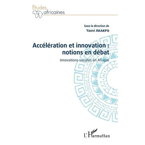 Accélération et innovation: notions en débat: Innovations sociales en Afrique