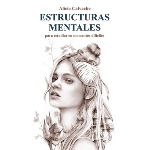 ESTRUCTURAS MENTALES para estudiar en momentos difíciles