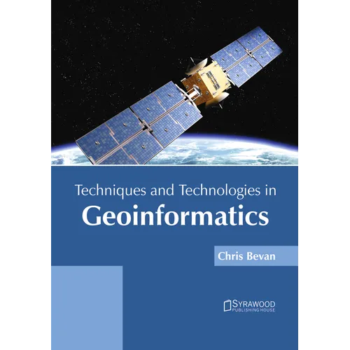 Techniques and Technologies in Geoinformatics