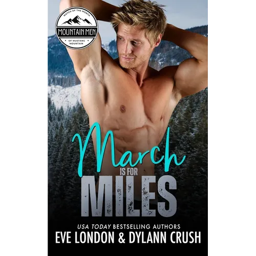 March is for Miles: A runaway bride, mountain man, curvy girl romance