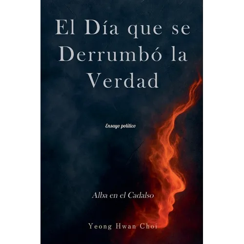 El Día que se Derrumbó la Verdad: Alba en el Cadalso