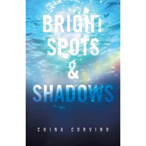 Bright Spots & Shadows