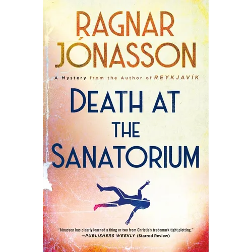 Death at the Sanatorium: A Mystery