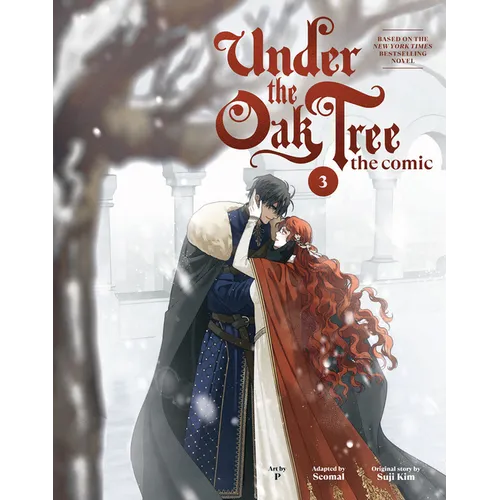 Under the Oak Tree: Volume 3 (the Comic)