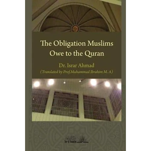 The obligation Muslims owe to the Quran