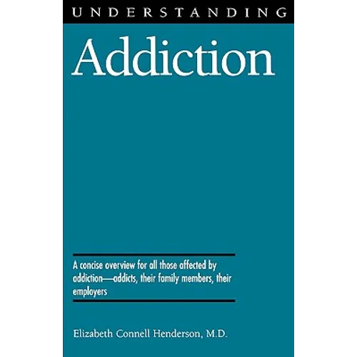 Understanding Addiction