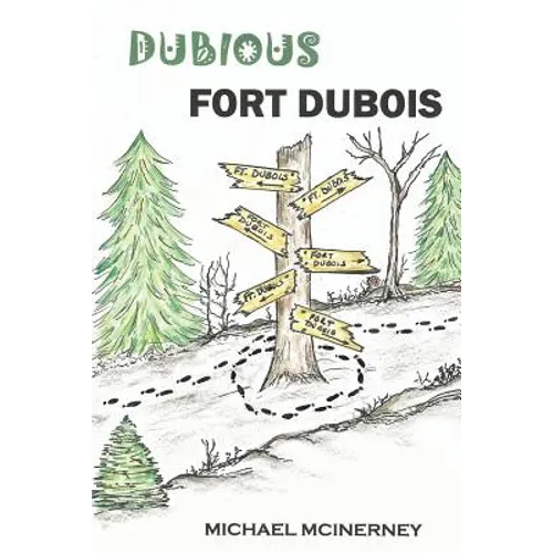 Dubious Fort Dubois