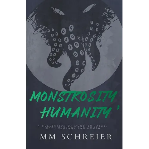 Monstrosity, Humanity