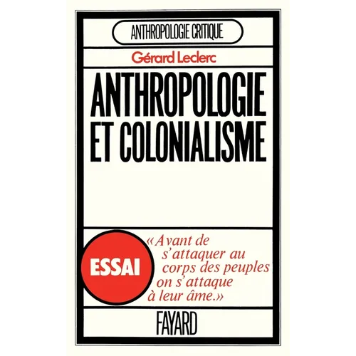 Anthropologie et colonialisme - Paperback