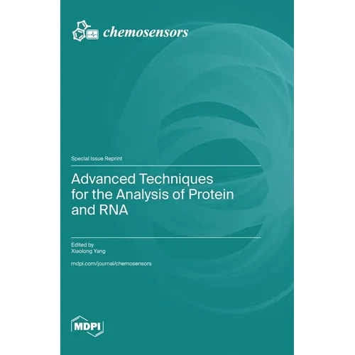Advanced Techniques for the Analysis of Protein and RNA