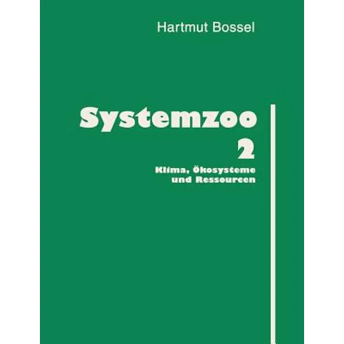 Systemzoo 2: Klima, Ökosysteme und Ressourcen
