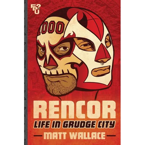 Rencor: Life in Grudge City