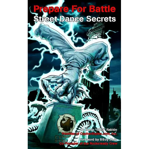 Prepare For Battle - Street Dance Secrets