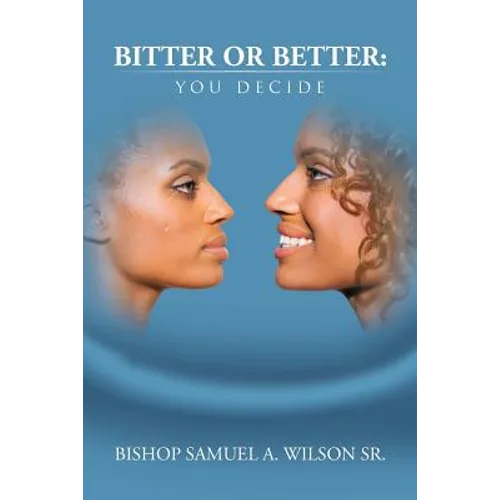Bitter or Better: You Decide