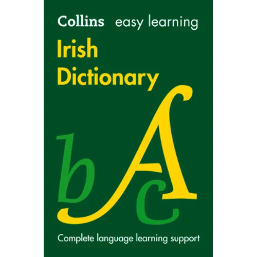 Collins Easy Learning Irish - Easy Learning Irish Dictionary