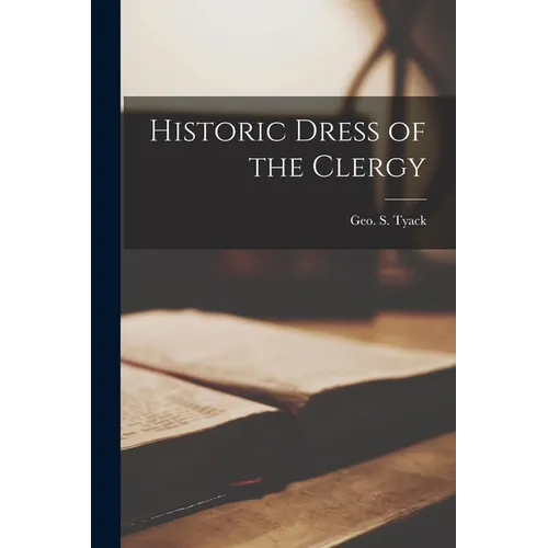 Historic Dress of the Clergy