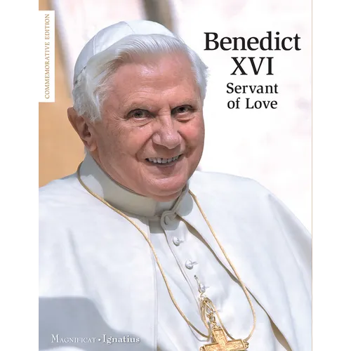 Benedict XVI: Servant of Love