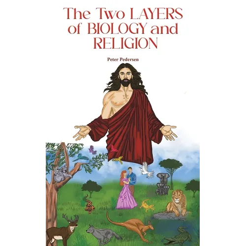 The Two Layers of Biology and Religion
