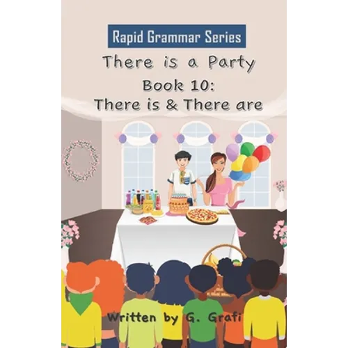 There is a Party: Book 10: There is & There are
