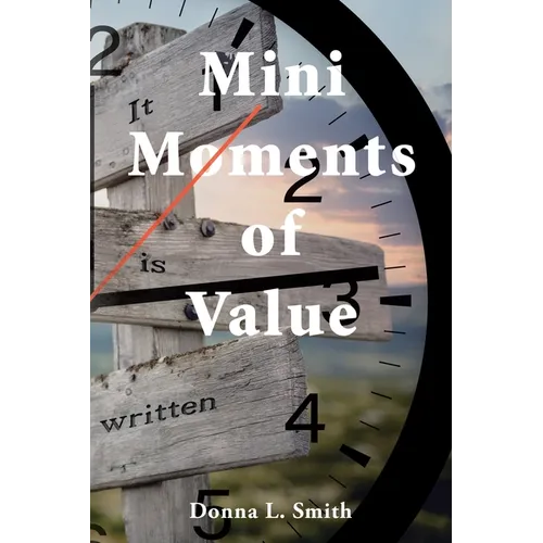 Mini Moments of Value