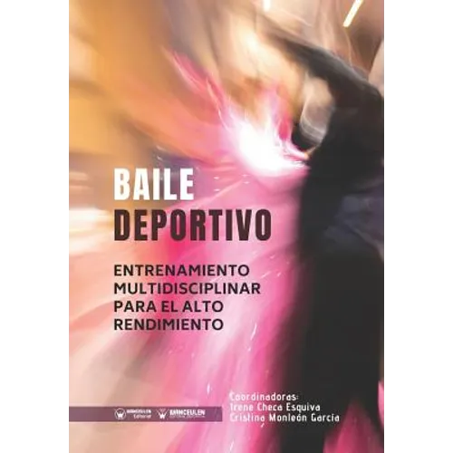 Baile Deportivo: Entrenamiento Multidisciplinar para el Alto Rendimiento