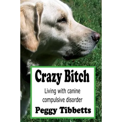 Crazy Bitch