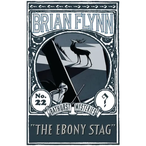The Ebony Stag: An Anthony Bathurst Mystery