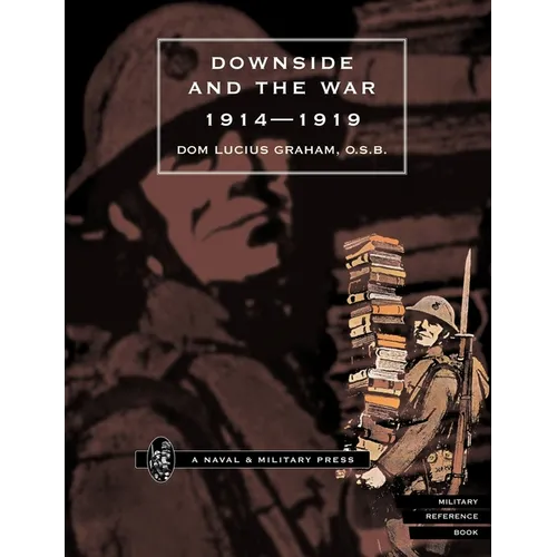 Downside & the War 1914-1919