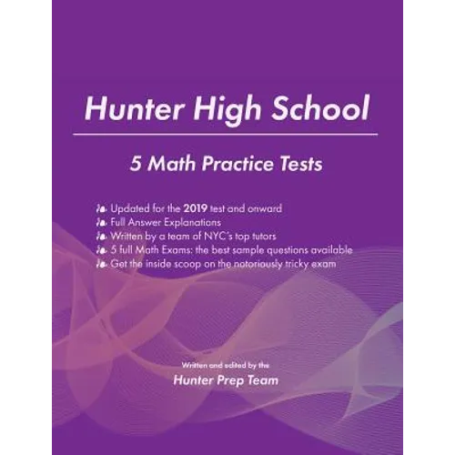 Hunter High School: 5 Math Practice Tests