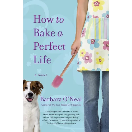 How to Bake a Perfect Life