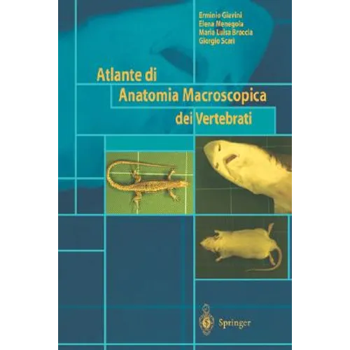 Atlante Di Anatomia Macroscopica Dei Vertebrati