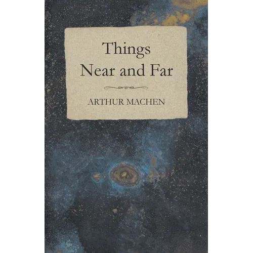 Things Near and Far