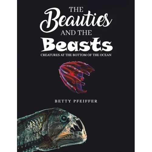 The Beauties and The Beasts