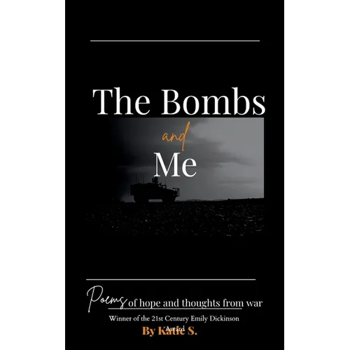 The Bombs and Me