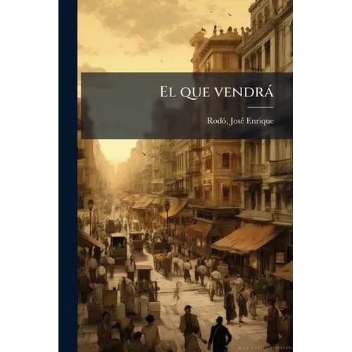 El que vendrá