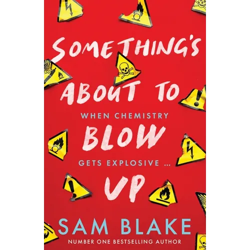 Something's about to Blow Up
