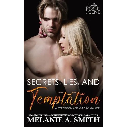 Secrets, Lies, and Temptation: A Forbidden Age Gap Romance