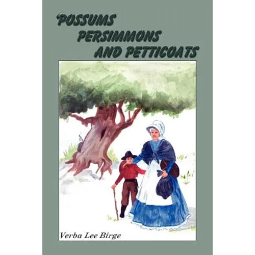 Possums, Persimmons and Petticoats